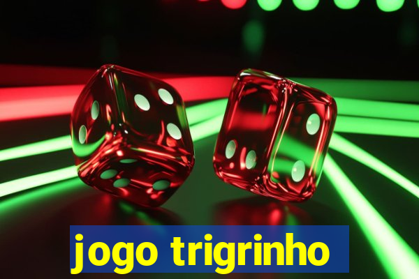 jogo trigrinho